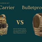 Plate Carrier Vs Bulletproof Vest - Things You Didn't Know
