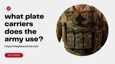 An image containing a message about what plate carrier does the army use and an army officer. 