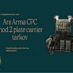 Ars Arma CPC mod.2 plate carrier Tarkov 2022 Review