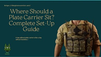 Where Should a Plate Carrier Sit &  How To Set Up A Plate Carrier? 