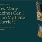 How Many Mags On Plate Carrier? Everything You Need To Know