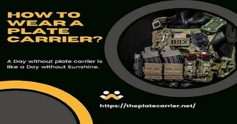 How To Wear a Plate Carrier