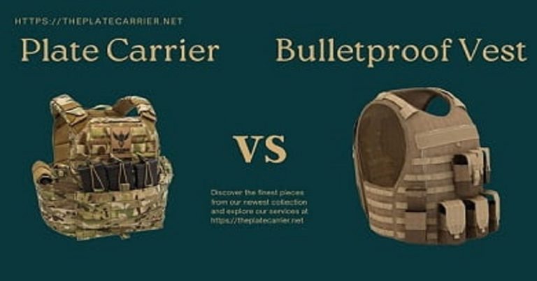 Plate carrier VS Bulletproof Vest