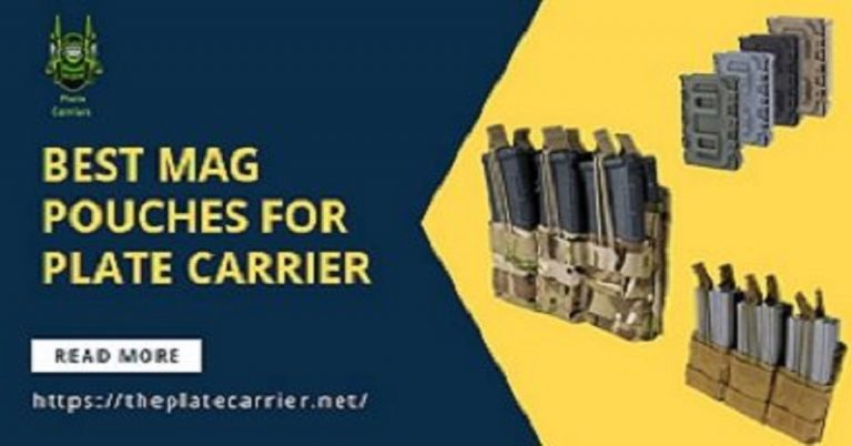 best mag pouches for plate carrier