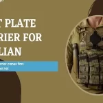 Best Plate Carrier for Civilian